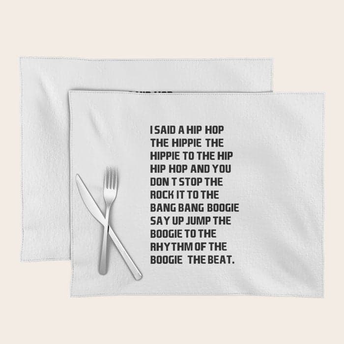 I Said a Hip Hop Hippie to the Hippie Placemat