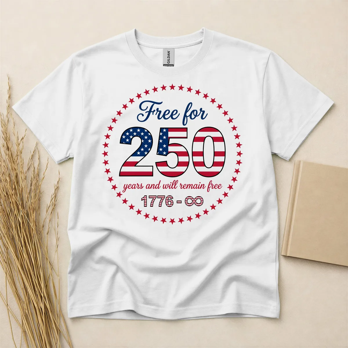 Free Since 1776 USA Independence Anniversary T-Shirt