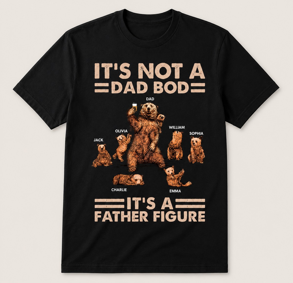 Personalized It's Not A Dad Bod It's A Father Figure Shirt, Custom Kids Names Bear Family T-Shirt, Father's Day Gift