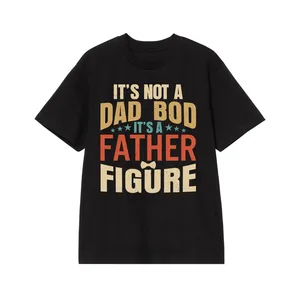 It's Not A Dad Bod It's A Father Figure T-Shirt