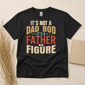 It's Not A Dad Bod It's A Father Figure T-Shirt