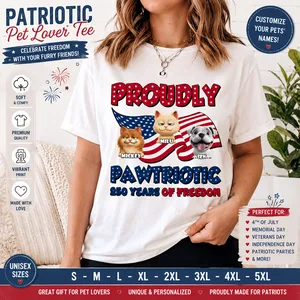Proudly Patriotic 250 Years of Freedom Shirt, Personalized Cat & Dog Independence Day Tee, Custom Pet Names USA Flag T-Shirt, Fourth of July Gift