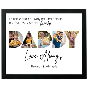 Custom Photo To Us You Are The World Dad Poster Canvas Picture Frame