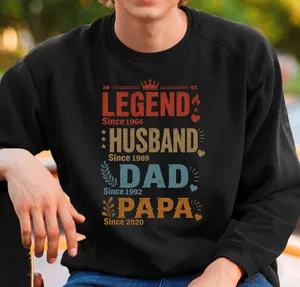 Legend Husband Dad And Papa Since - Family Personalized Unisex T-shirt, Hoodie, Sweatshirt - Custom Father's Day, Birthday Gift For Dad, Grandpa