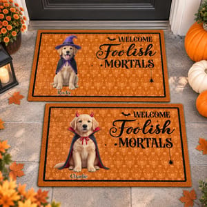 Welcome Foolish Mortals Pet Welcome Mat - Personalized Pet Doormat