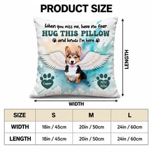 Personalized Pet Loss Pillow - When You Miss Me Hug This Pillow