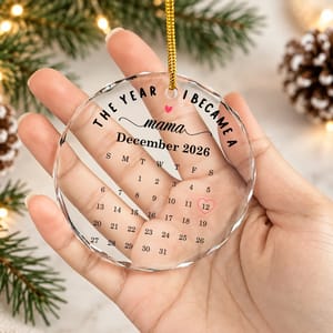 Personalized Mama Christmas Ornament Custom Date, The Year I Became a Mama Calendar Keepsake, Motherhood Milestone Tree Decor, New Mom Gift