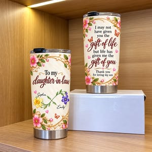 To My Daughter In Law You Are a Gift of Life Personalized Tumbler 20oz, Custom Name, Mother In Law Gift, Heartfelt Family Keepsake