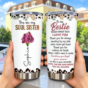 Personalized 20oz Tumbler Custom Name and Birth Flower – Soul Sister Bestie Gift, Floral Friendship Keepsake, Stainless Steel Travel Cup
