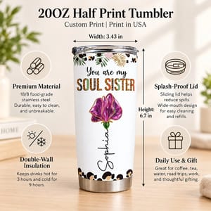 Personalized 20oz Tumbler Custom Name and Birth Flower – Soul Sister Bestie Gift, Floral Friendship Keepsake, Stainless Steel Travel Cup