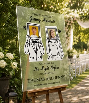 Personalized "These Kids Are Getting Married" Photo Sign - Foam Board, Clear & Frosted Acrylic