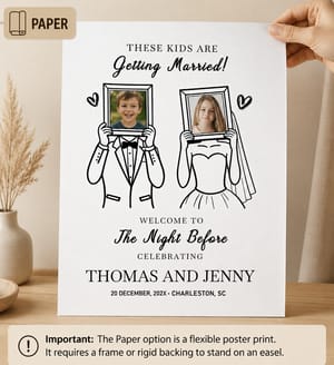 Personalized "These Kids Are Getting Married" Photo Sign - Foam Board, Clear & Frosted Acrylic