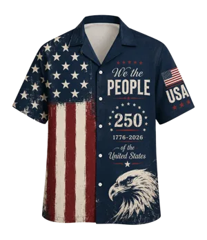 250 Years We The People Hawaiian Shirt 1776-2026, Patriotic USA Flag AOP Hawaii Shirt, 4th of July Gift