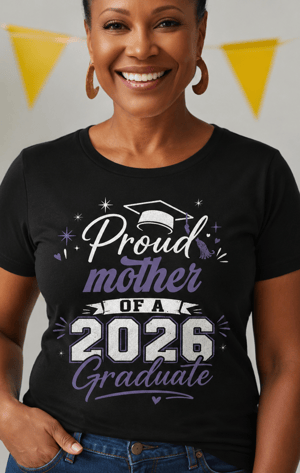 Proud Mother Of A 2026 Graduate Black T-Shirt – Graduation Mom Gift Shirt