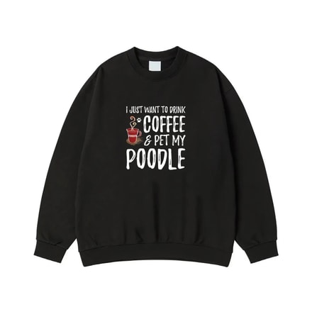 I Just Want To Drink Coffee & Pet My Poodle Funny Dog Owner T-Shirt