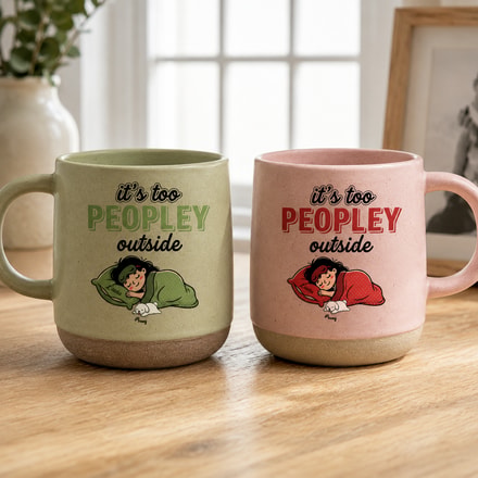 Custom Pottery Mug Its Too Peopley Outside Personalized Pet Lover Gift