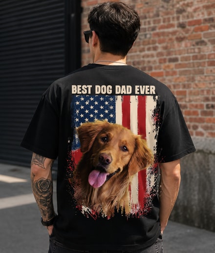 Best Dog Dad Ever Upload Photo Dog Shirt, Us Flag Shirt Only Back