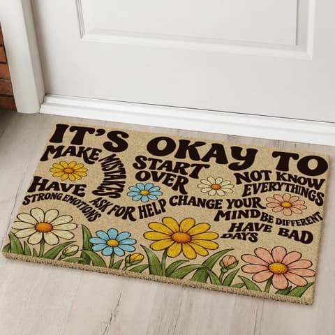 It'S Okay To Floral Affirmation - Personalized Doormat