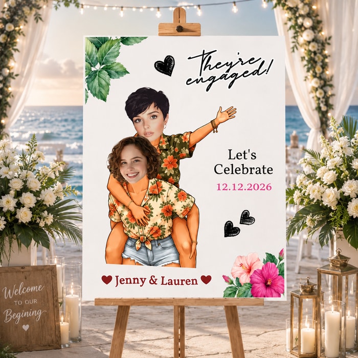 Custom "They'Re Engaged!" Welcome Board Sign For Women
